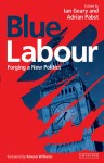 Blue Labour, Book, Politics, I.B.Tauris, Reading, Adrian Pabst, Ian Geary